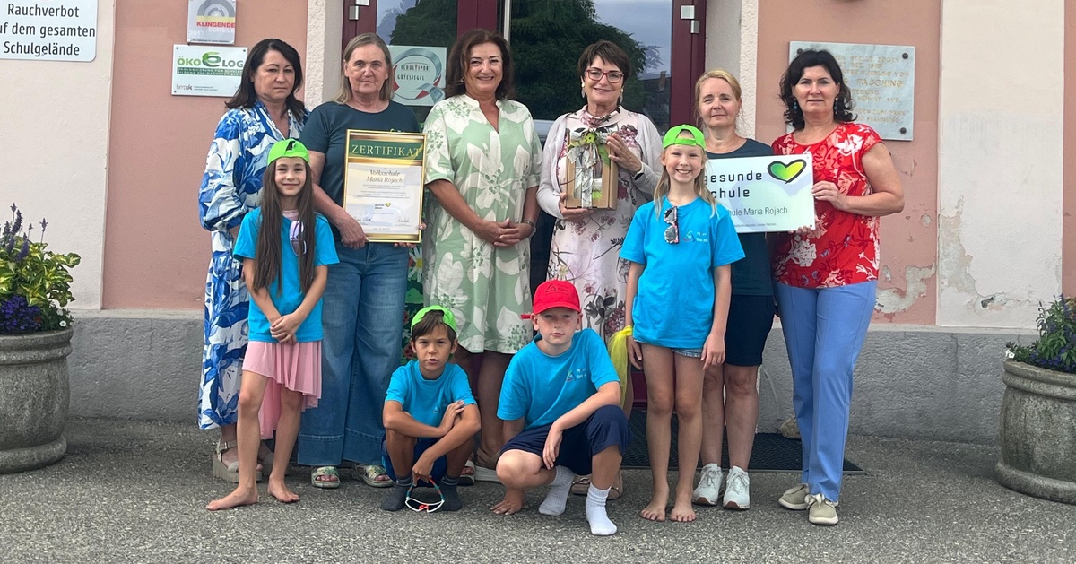 Volksschule Maria Rojach als &bdquo;Gesunde Schule&ldquo; geehrt